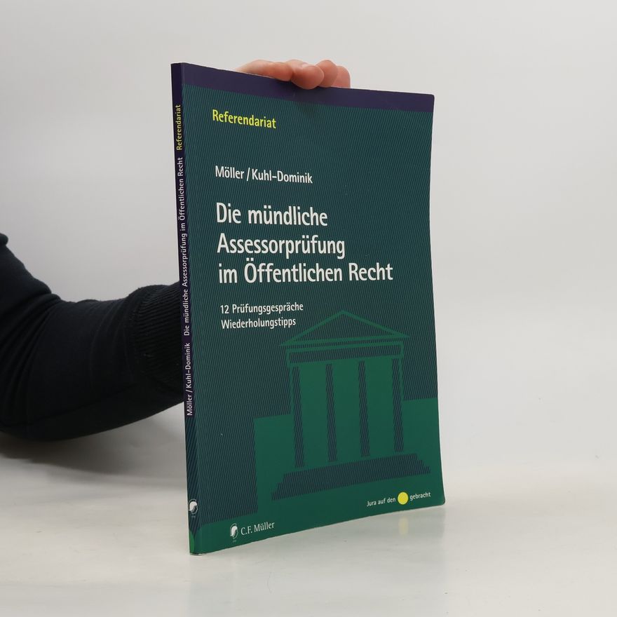 Jonathan Möller Die mündliche Assessorprüfung im Öffentlichen Recht