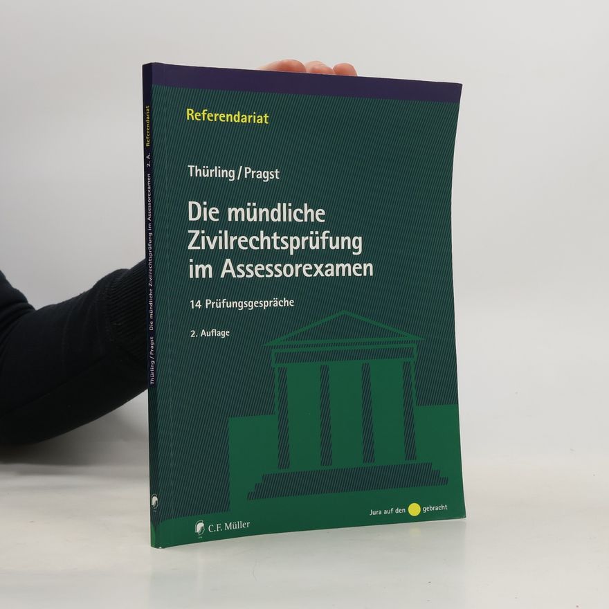 Julia Thürling Die mündliche Zivilrechtsprüfung im Assessorexamen