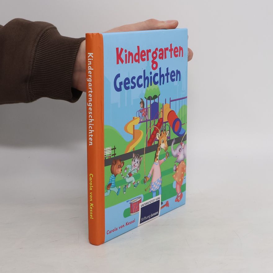 Carola von Kessel Kindergarten Geschichten