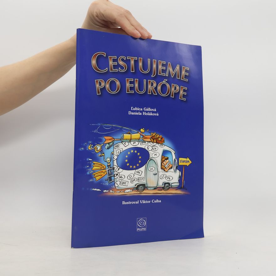 Ľubica Gállová Cestujeme po Európe