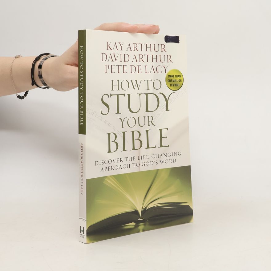 Kay Arthur How to Study Your Bible