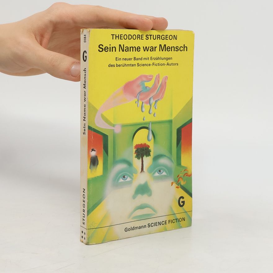 Theodore Sturgeon Sein Name war Mensch