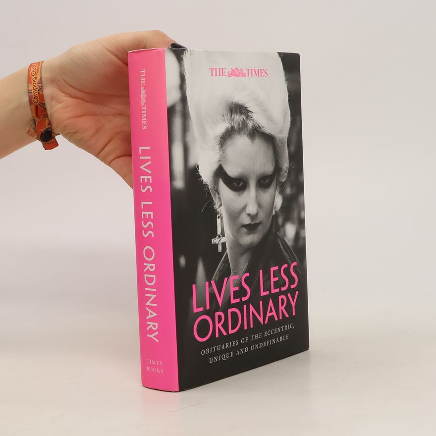 Kolektiv autorů The Times Lives Less Ordinary