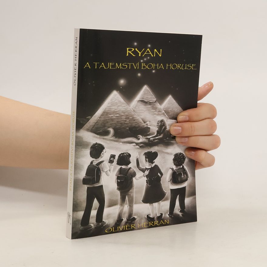 Olivier Herran Ryan a tajemství boha Horuse