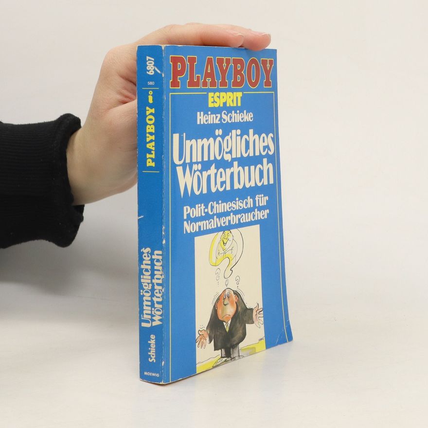 Heinz Schieke Unmögliches Wörterbuch