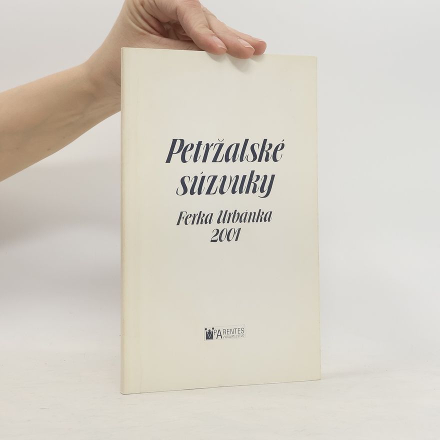 Autorenkollektiv Petržalské súzvuky Ferka Urbánka 2001