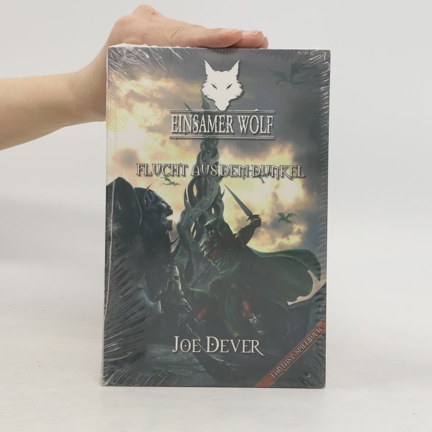 Joe Dever Einsamer Wolf. Flucht aus dem Dunkeln