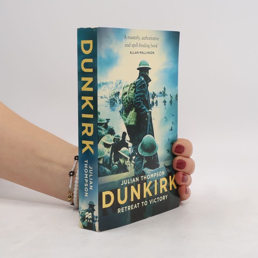Julian Thompson Dunkirk