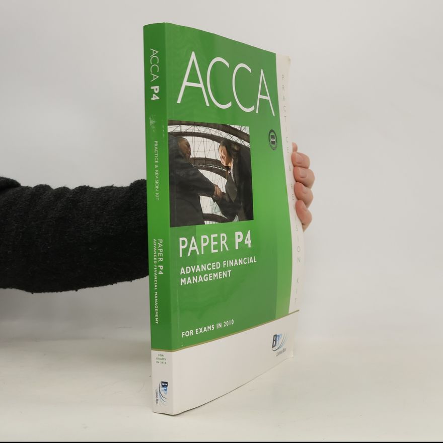 Autorenkollektiv Acca Paper P4 Advanced Financial Management for Exams in 2010
