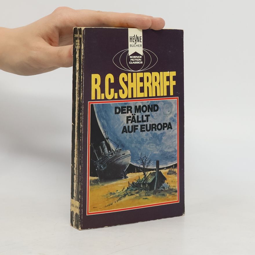 R. C. Sherriff Der Mond Fällt auf Europa