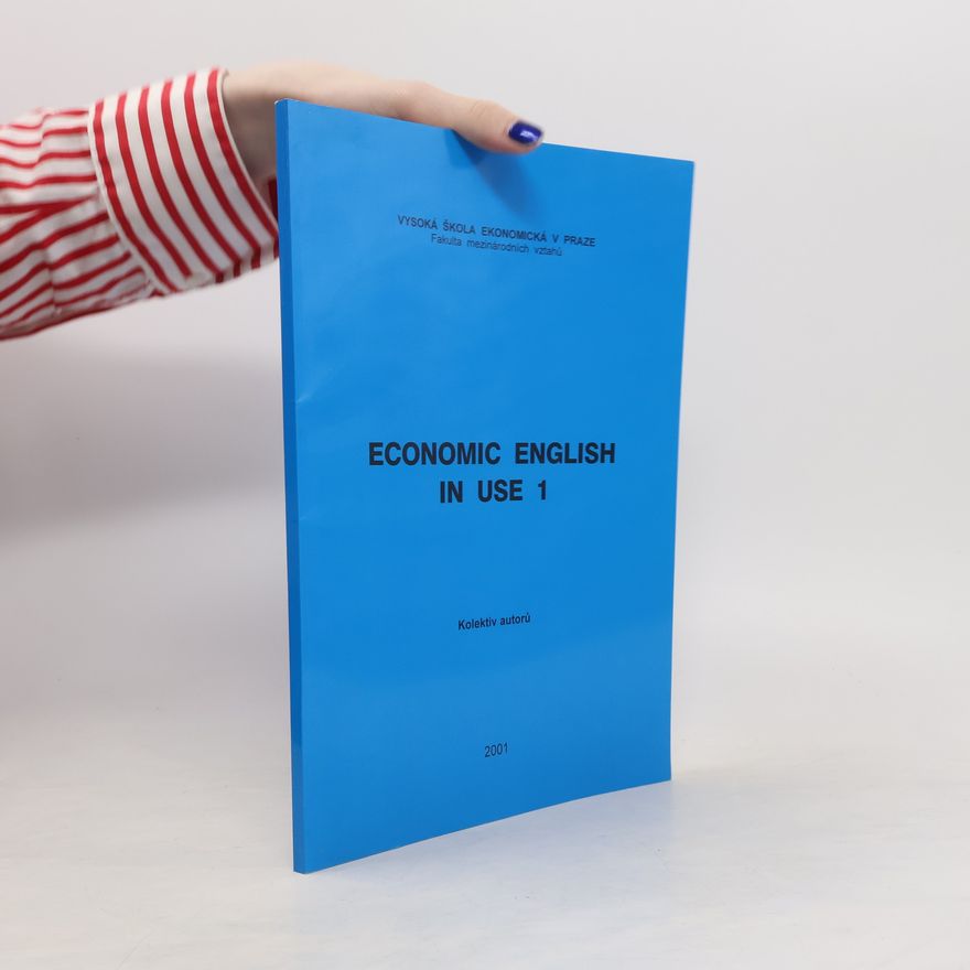 Kolektiv autorů Economic English in use 1