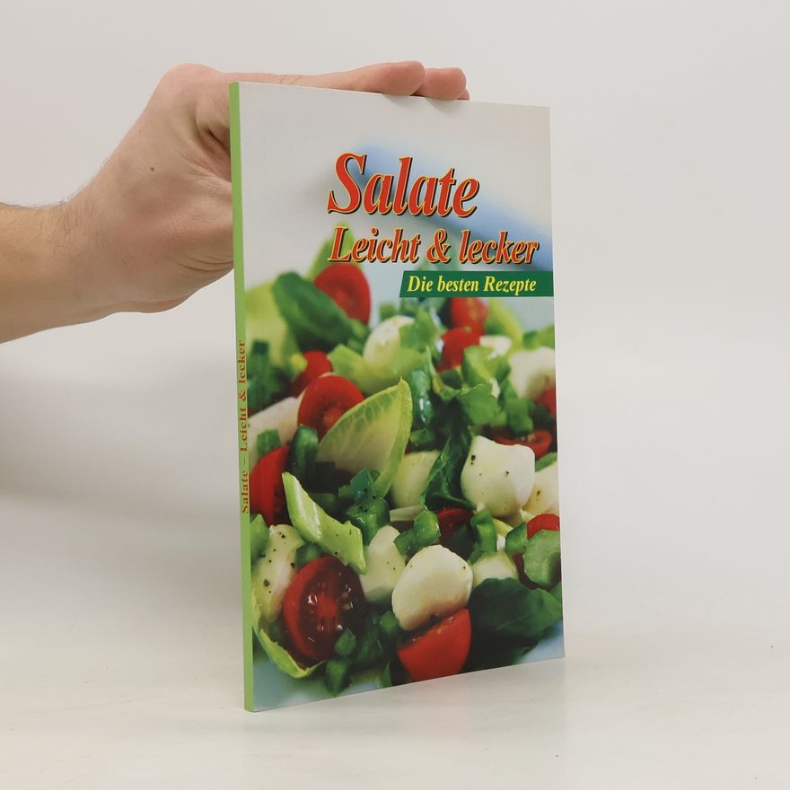 Autorenkollektiv Salate Leicht und lecker