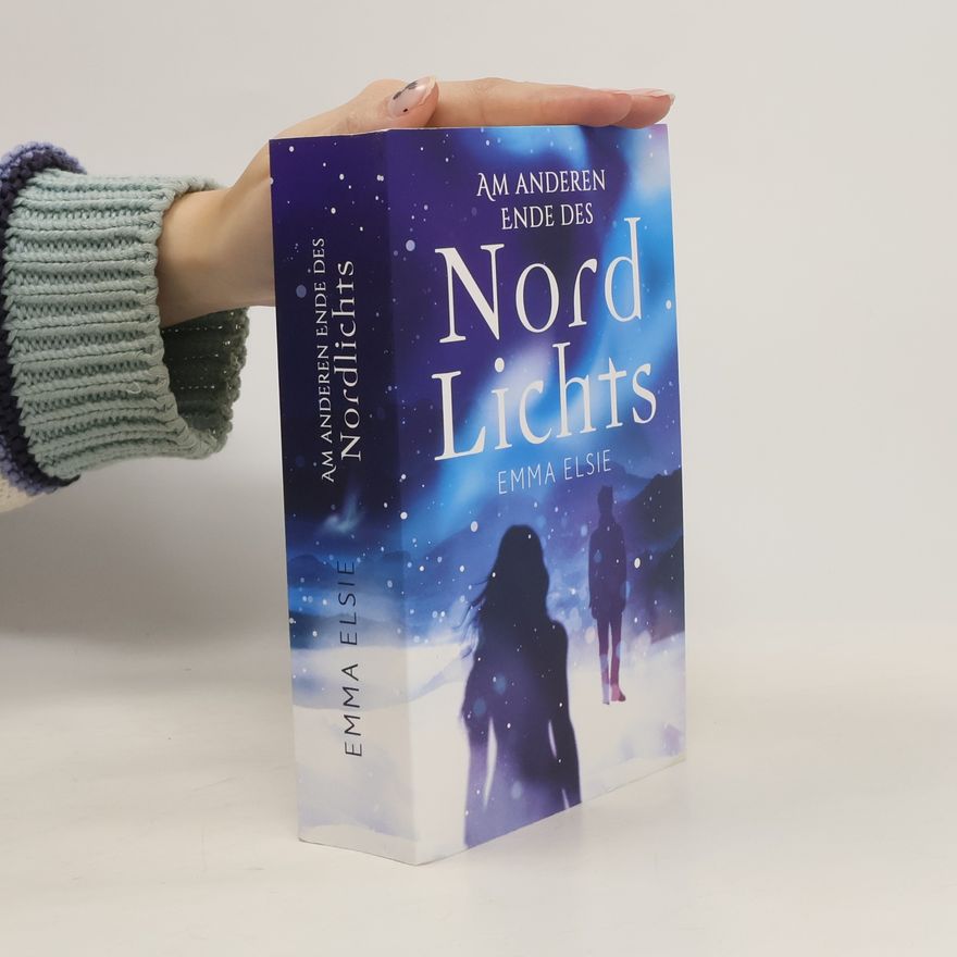 Emma Elsie Am anderen Ende des Nordlichts