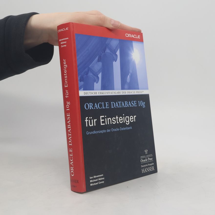 Ian Abramson Oracle Database 10g für Einsteiger