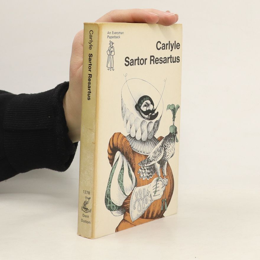 Thomas Carlyle Sartor Resartus