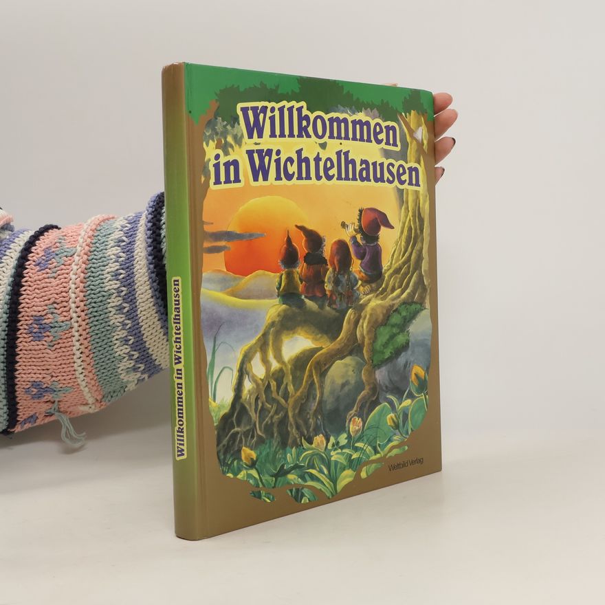 Autorenkollektiv Wilkommen in Wichtelhausen