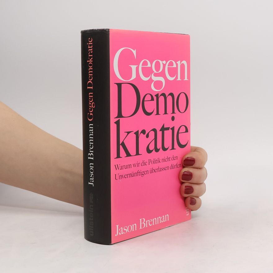 Jason Brennan Gegen Demokratie