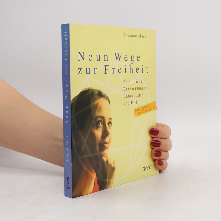 Susanne Marx Neun Wege zur Freiheit