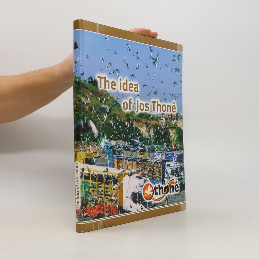 Various authors The Idea of Jos Thoné
