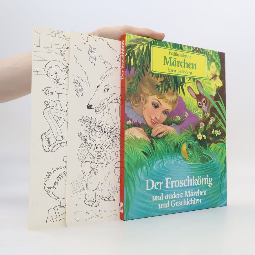 Autorenkollektiv Weltberühmte Märchen lesen und hören. Der Froschkönig