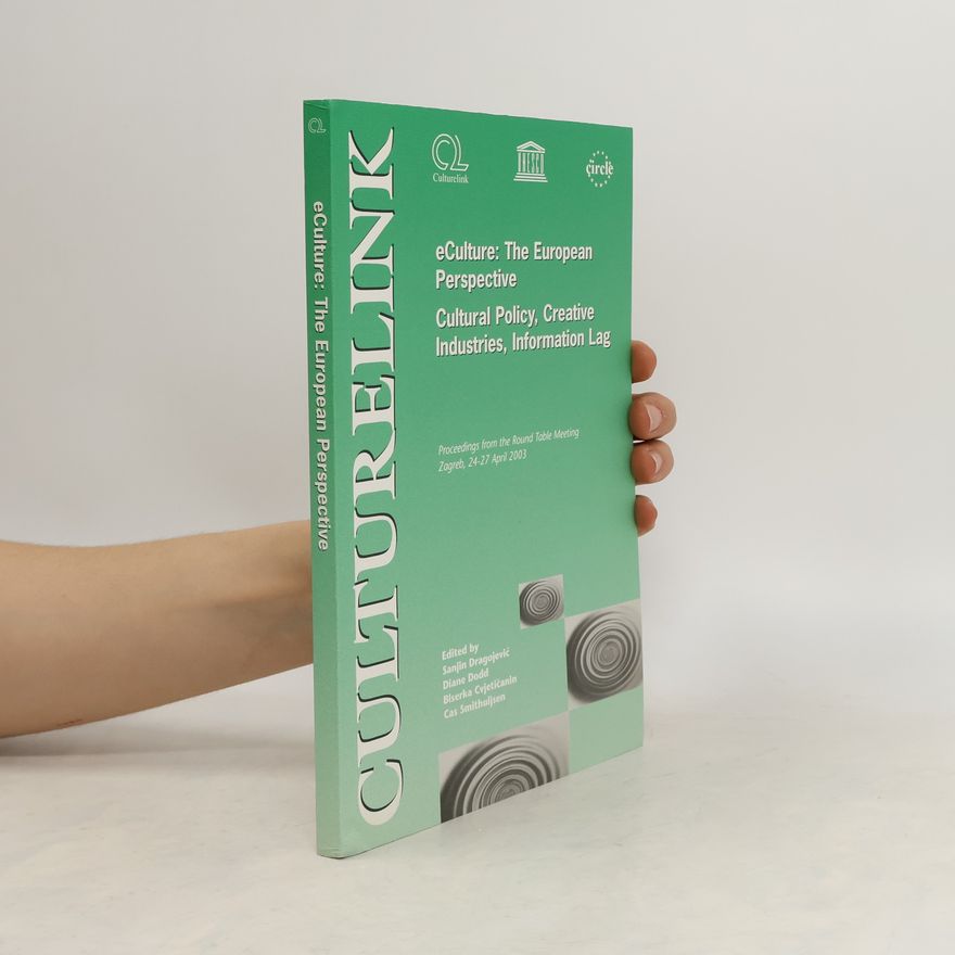 Kolektiv autorů Culturelink. eCulture: The European Perspective