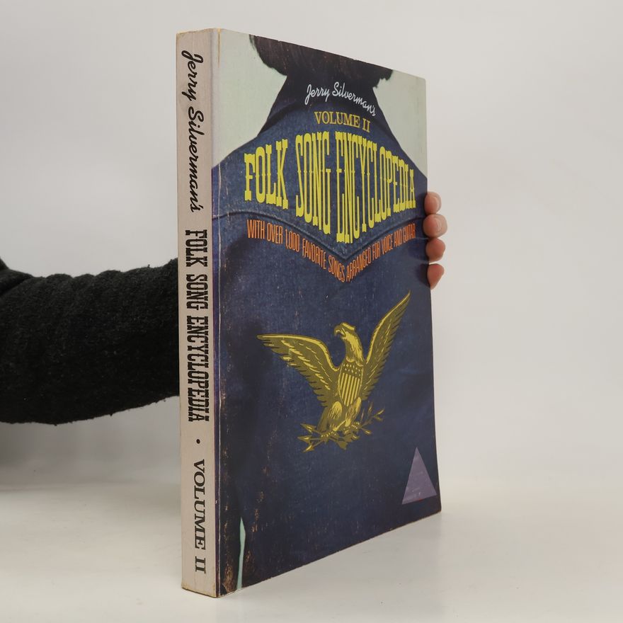 Jerry Silverman Folk Song Encyclopedia Volume II