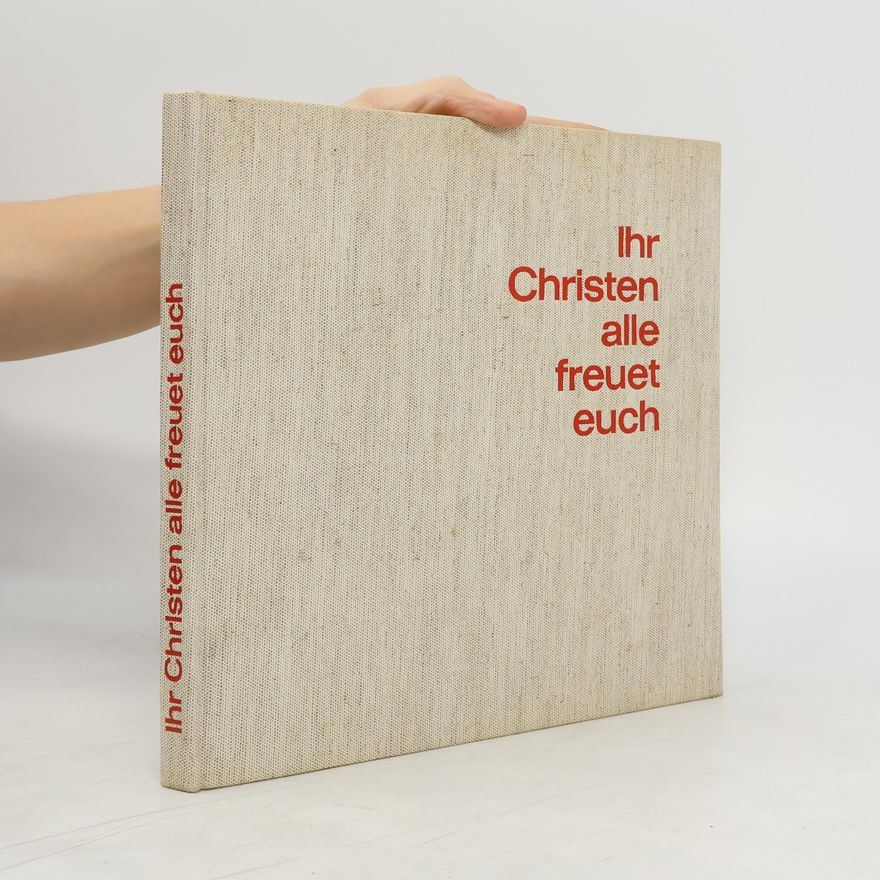 Autorenkollektiv Ihr Christen alle freuet euch