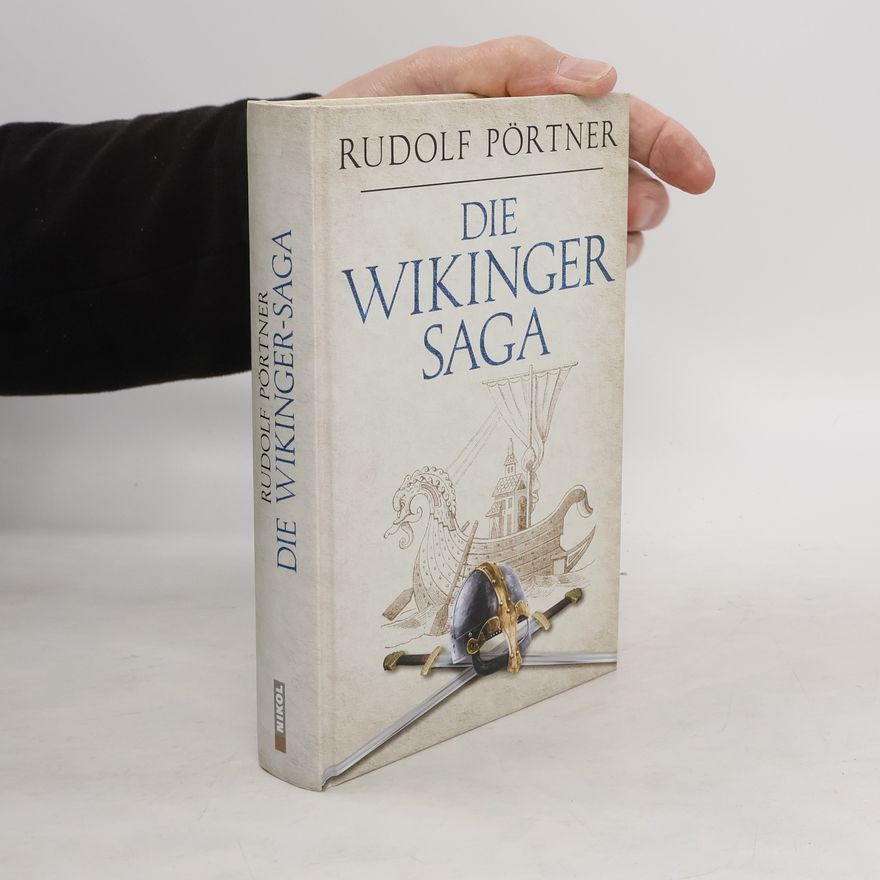 Rudolf Pörtner Die Wikinger-Saga