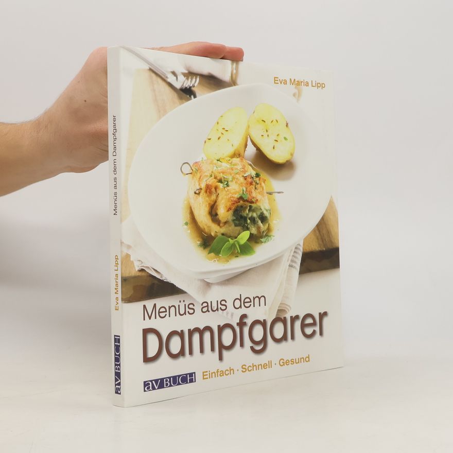 Eva Maria Lipp Menüs aus dem Dampfgarer