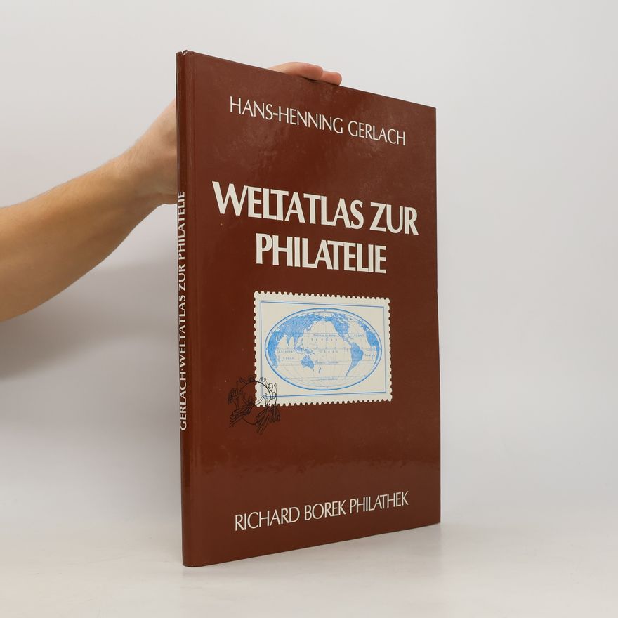 Hans Gerlach Henning Weltatlas zur Philatelie