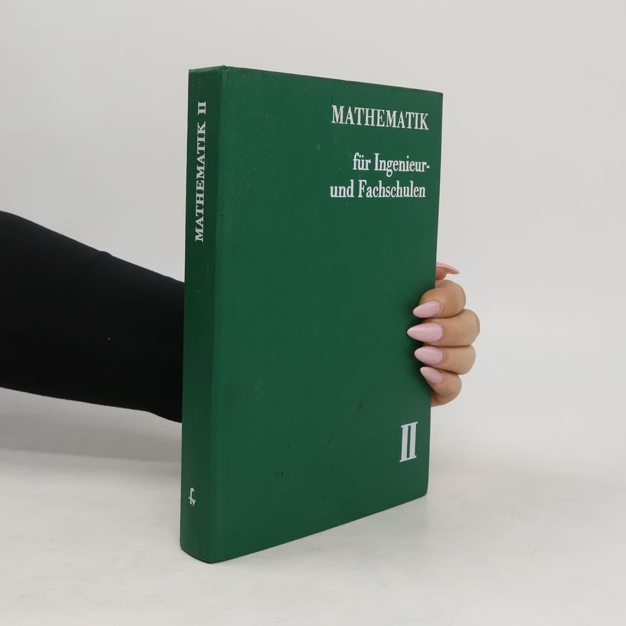 Kolektív autorov Mathematik für Ingenieur und Fachschulen II