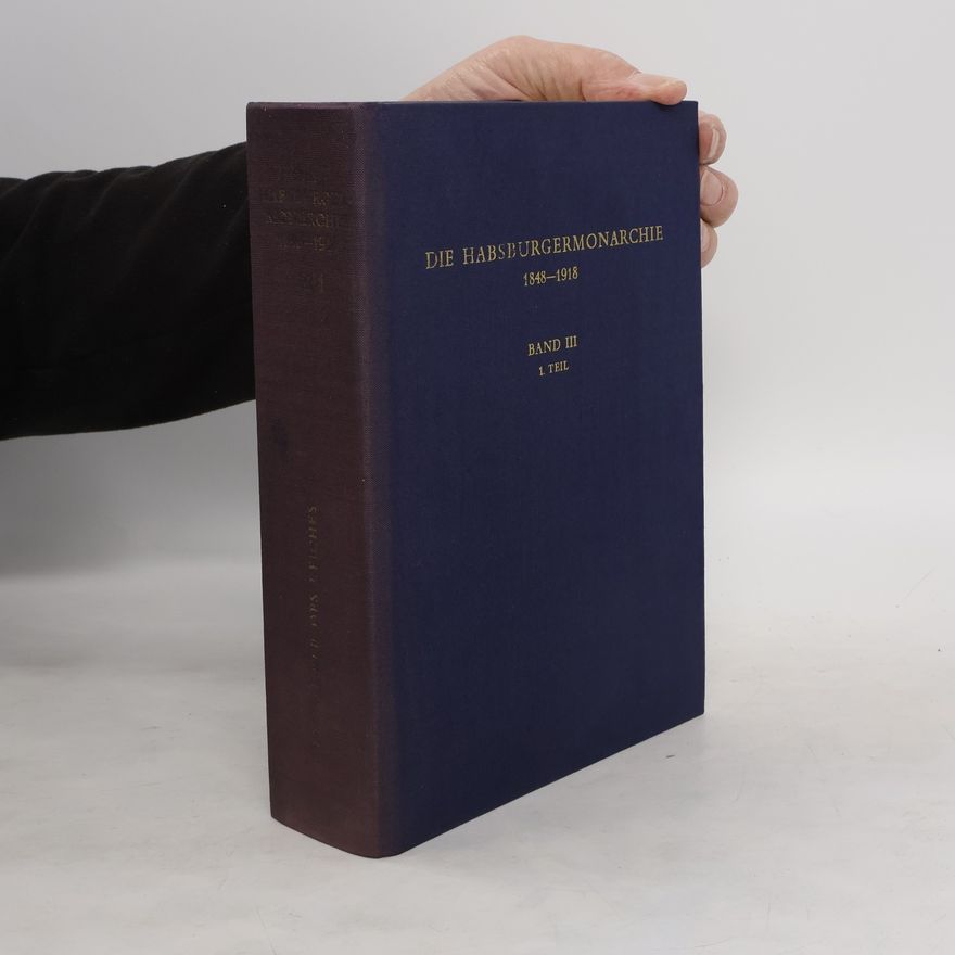 Autorenkollektiv Die Habsburgermonarchie 1848-1918