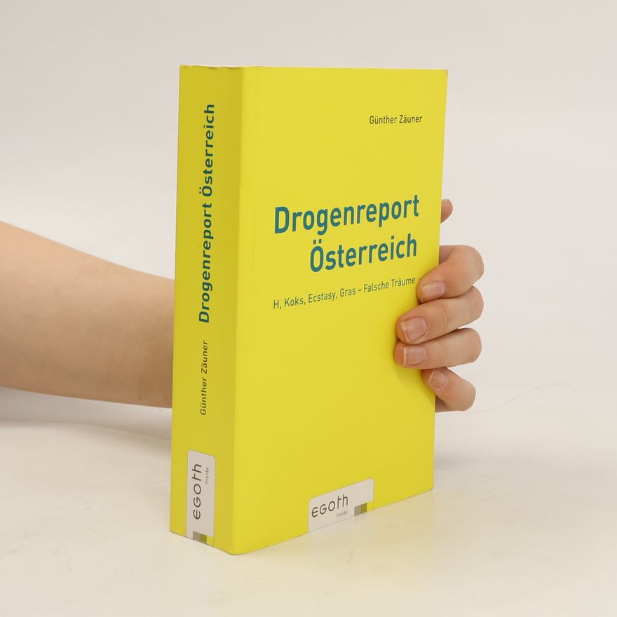 Günther Zäuner Drogenreport Österreich