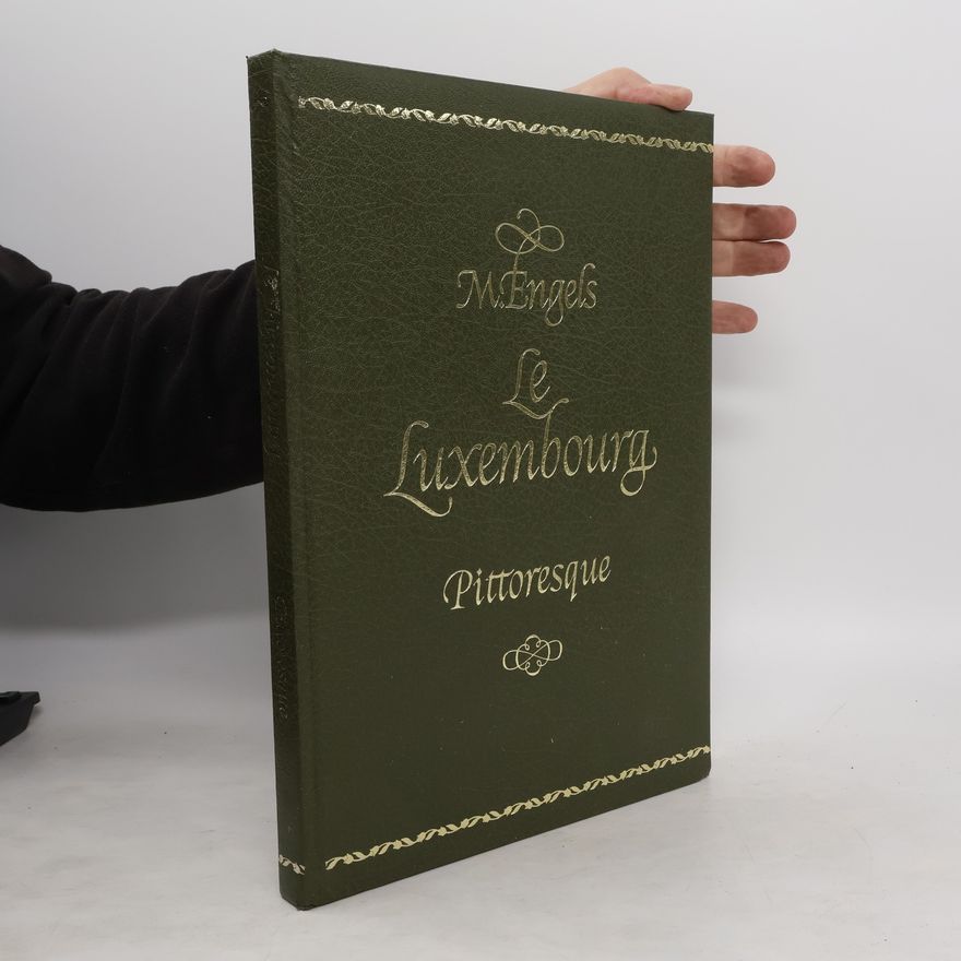 M. Engels Le Luxemburg. Pittoresque