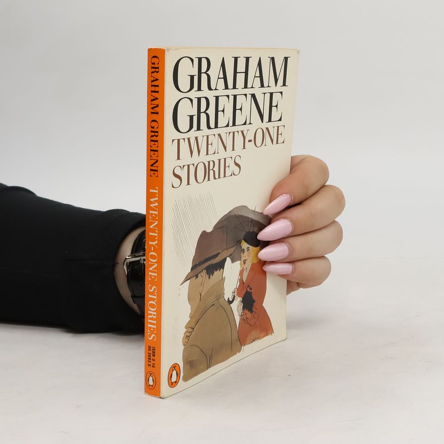 Graham Greene Twenty-one stories