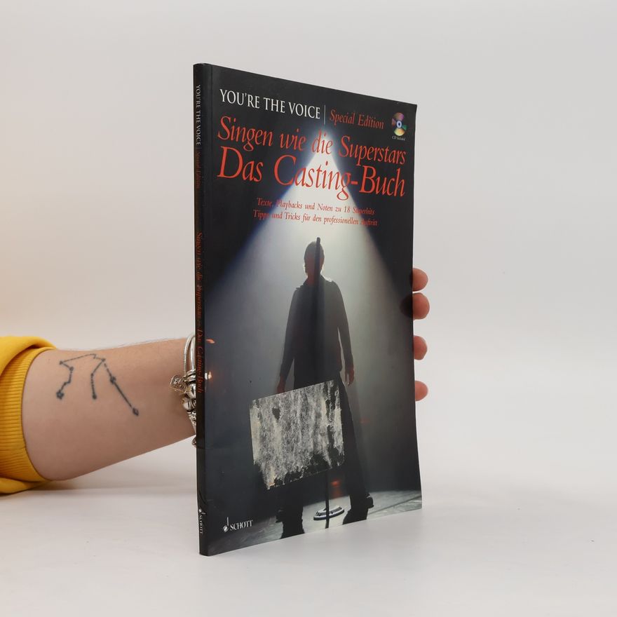 Autorenkollektiv You're The Voice. Special Edition. Singen wie die Superstars. Das Casting-Buch