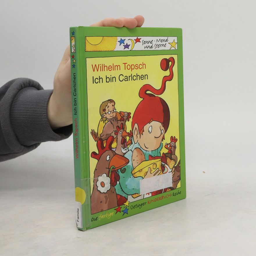 Wilhelm Topsch Ich bin Carlchen