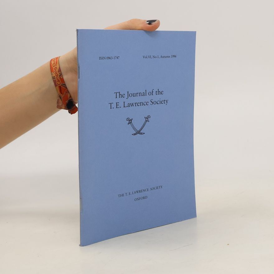 Various authors The Journal of the T.E. Lawrence Society