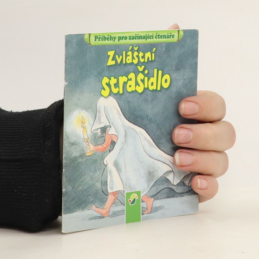 Various authors Příběhy pro začínající čtenáře. Zvláštní strašidlo