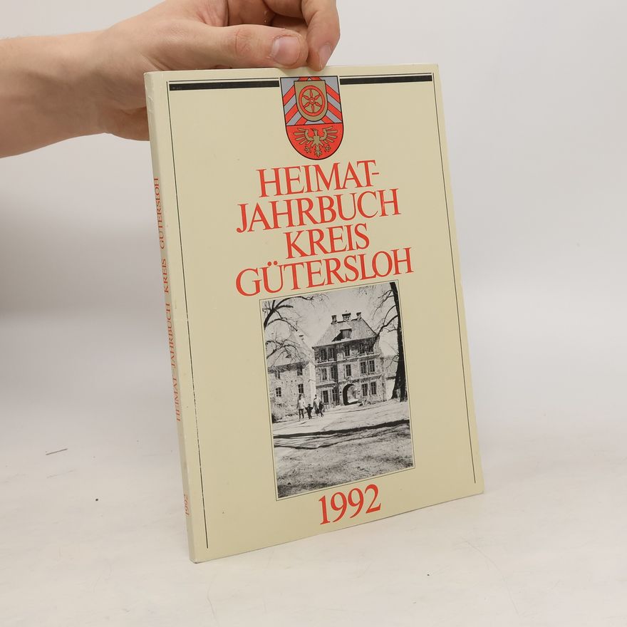 Collectif d'auteurs Heimat-Jahrbuch. Kreis Gütersloh 1992