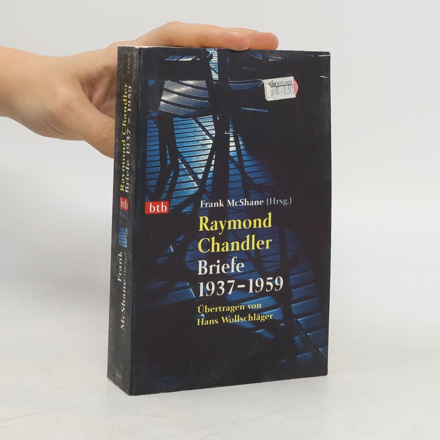Raymond Chandler Briefe 1937 - 1959
