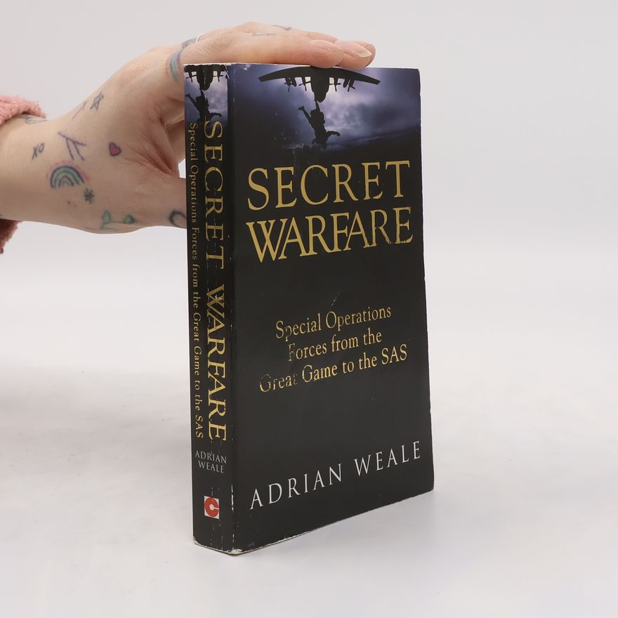 Adrian Weale Secret Warfare
