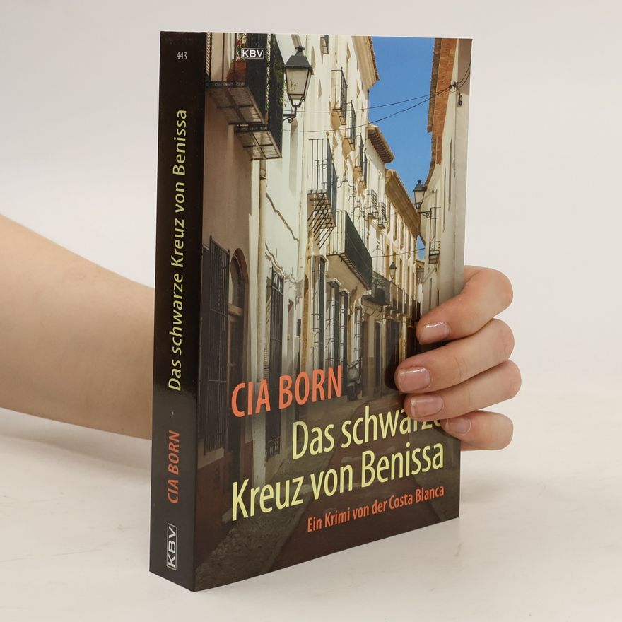 Cia Born Das schwarze Kreuz von Benissa