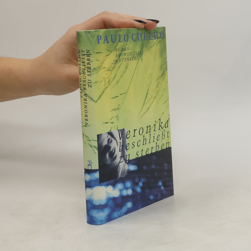 Paulo Coelho Veronika beschließt zu sterben