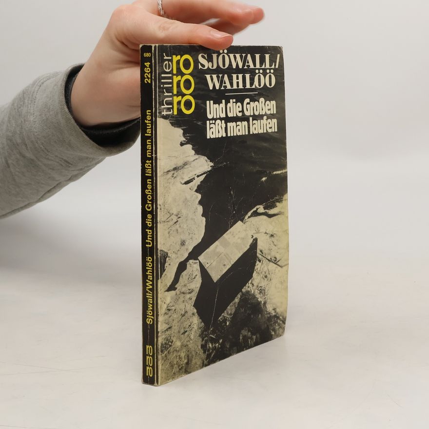Wahloo Sjöwall Und die Großen läßt man laufen