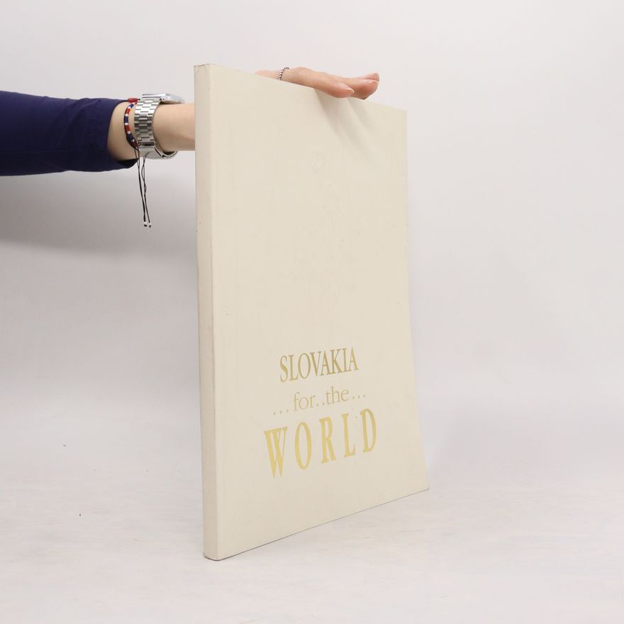 Various authors Slovakia for the World