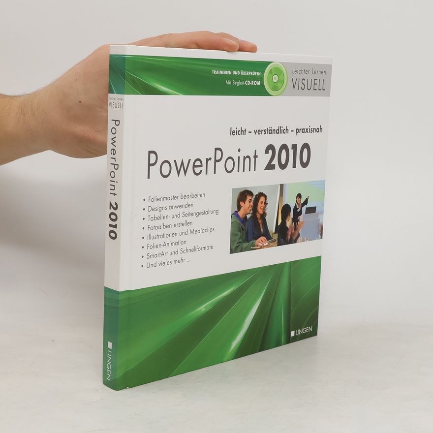 Kolektiv autorů Leichter Lernen Visuell. PowerPoint 2010. Leicht. Verständlich. Praxisnah