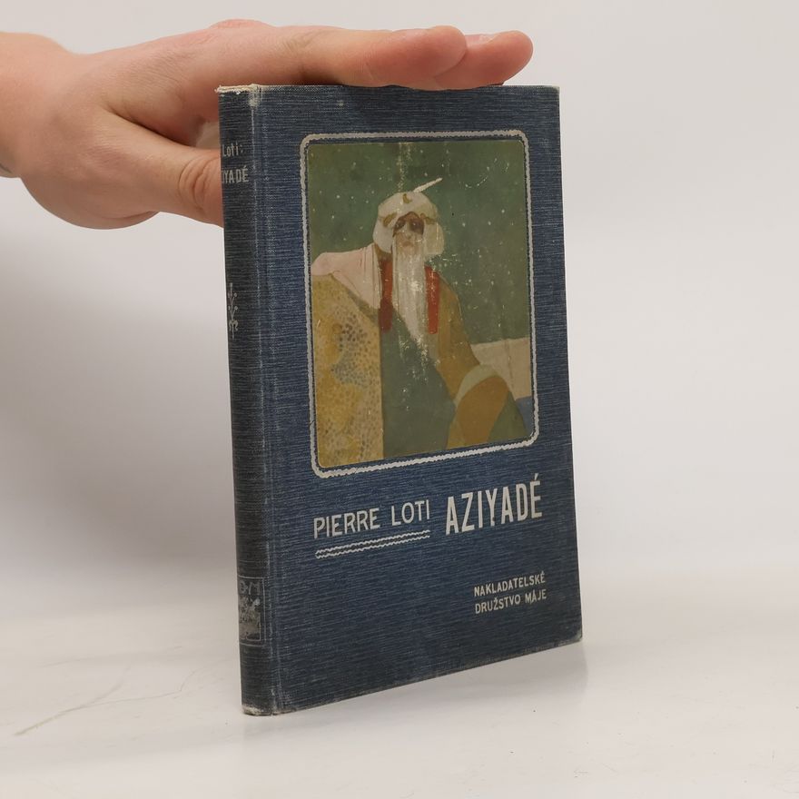 Pierre Loti Aziyadé