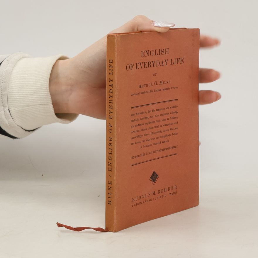 Arthur G. Milne English of Everyday Life