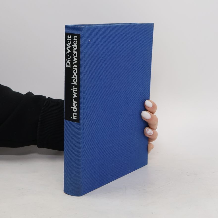 Collectif d'auteurs Die Welt in der wir leben werden